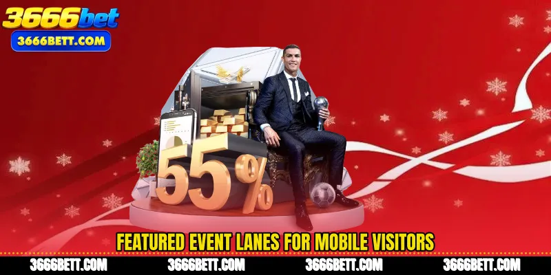 Featured event lanes for mobile visitors