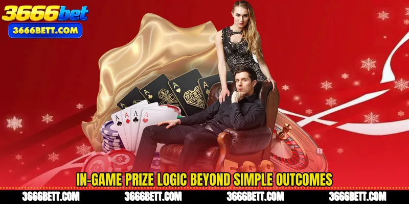 In-game prize logic beyond simple outcomes